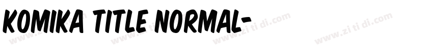 Komika Title Normal字体转换